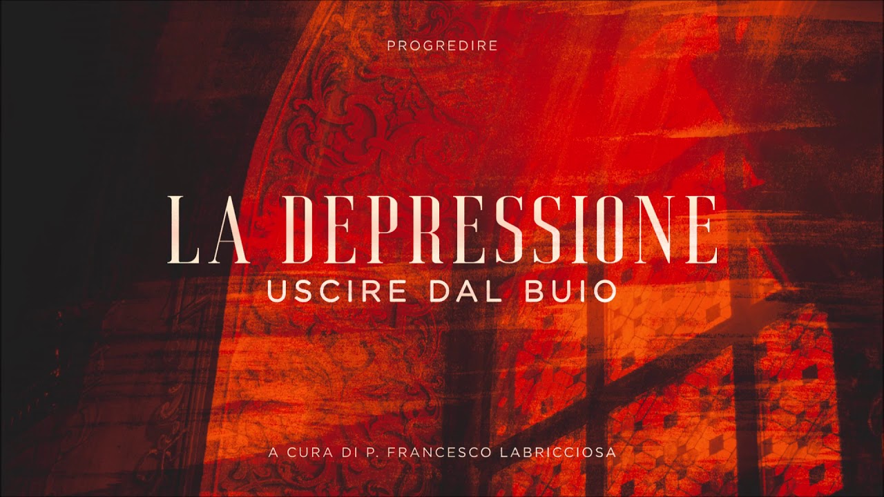 La depressione uscire dal buio YouTube