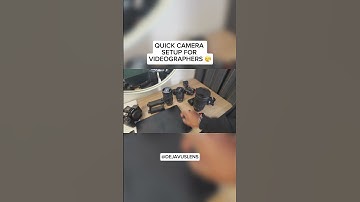 Quick setup guide for videographers