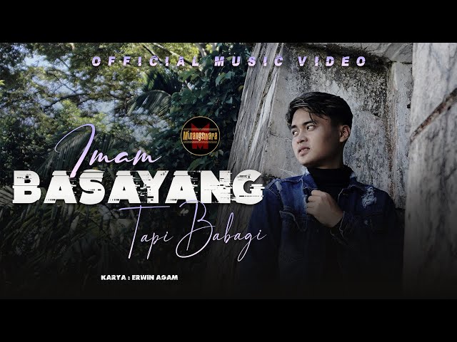 Lagu Minang Terbaru 2022 | Imam - Basayang Tapi Babagi (Official Music Video) class=