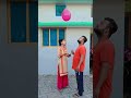 Prank balloon  akash and riya  shorts trending viral viralshorts riyarajput30