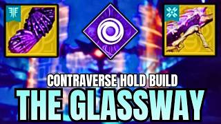 Solo Ultimate The Glassway w/ Contraverse Hold Build [Destiny 2: Renegades]