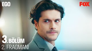 Ego 3. Bölüm 2. Fragmanı @EgoDizi