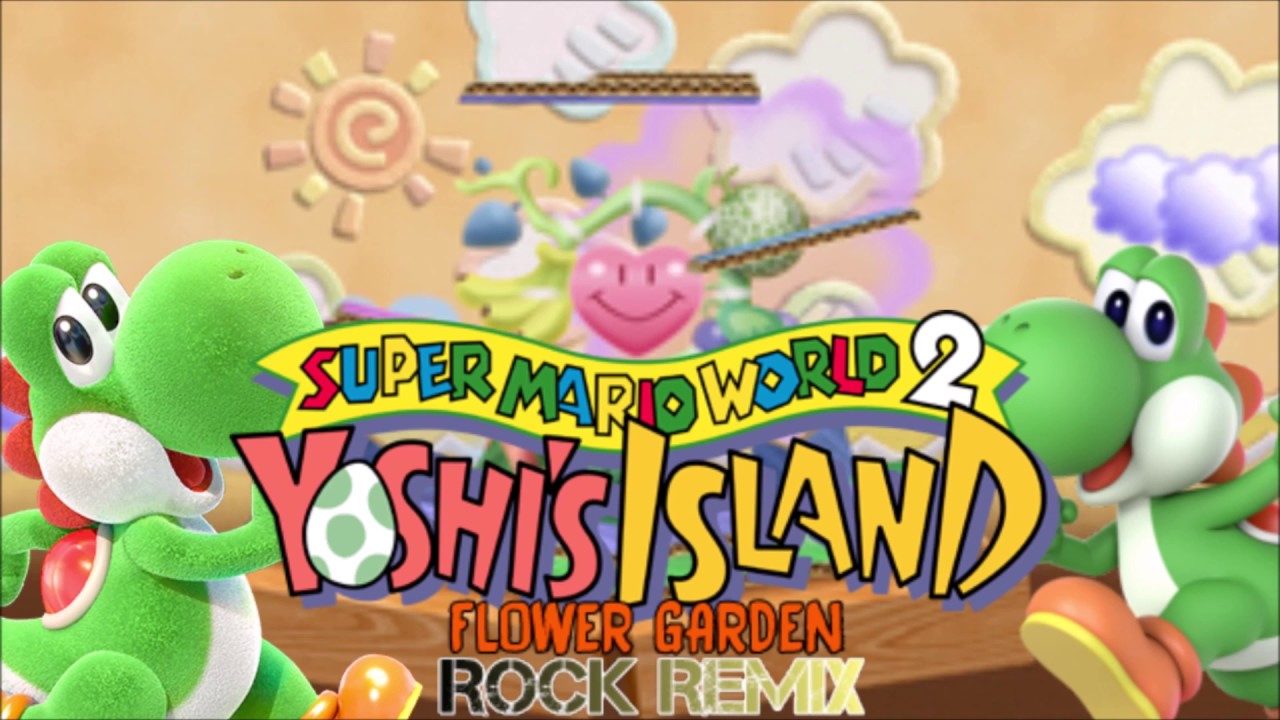 Yoshi's Island Flower Garden Rock Remix (MEME SONG) YouTube