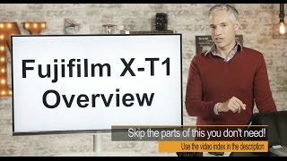 X-T1 Overview Training Tutorial