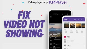 How To Fix KMPlayer Video Not Showing | Working