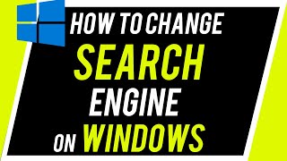 how to change default search engine on windows