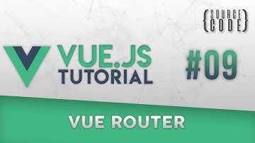 Vue.js Tutorial - Vue Router - Episode 9