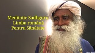 Meditația lui Sadhguru pentru sănătate | #Vibrații_înalte