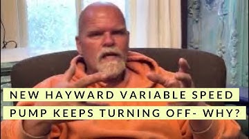 New Hayward variable speed pump keeps turning off- why?