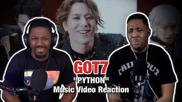 GOT7 "PYTHON" MV REACTION | GOT7 is back to handle business!