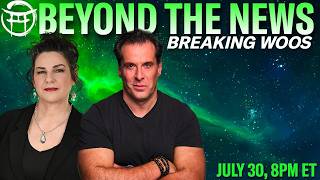 🟢 BEYOND THE NEWS with JANINE & JEAN-CLAUDE - JULY 30, 2026