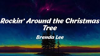 Rockin' Around the Christmas Tree - Brenda Lee (Lyrics)