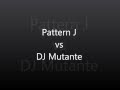 Pattern J vs DJ Mutante - Run or Fight (Kill Peaks EP)