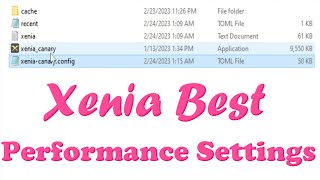 Xenia Best Performance Settings
