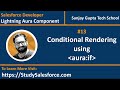 13 aura if to apply conditional rendering in Aura Component | Lightning Aura Component Development