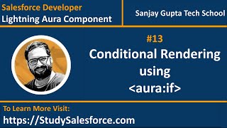 13 aura if to apply conditional rendering in Aura Component | Lightning Aura Component Development