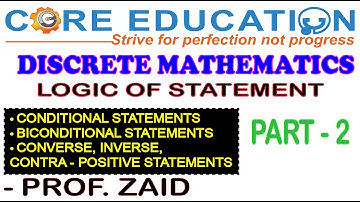 DISCRETE MATHEMATICS | LOGIC | PART - 2| PROF. ZAID