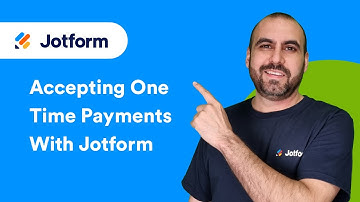 How to Accept One Time Payments With Jotform