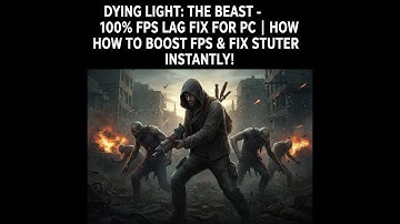 Dying Light: The Beast  100% Lag Fix | Max FPS & No Stutter Boost 2025 ⚡💻