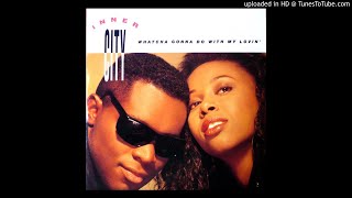 Inner City - Whatcha Gonna Do With My Loving (Knuckles / Morales Def Mix) (Fist fusion)