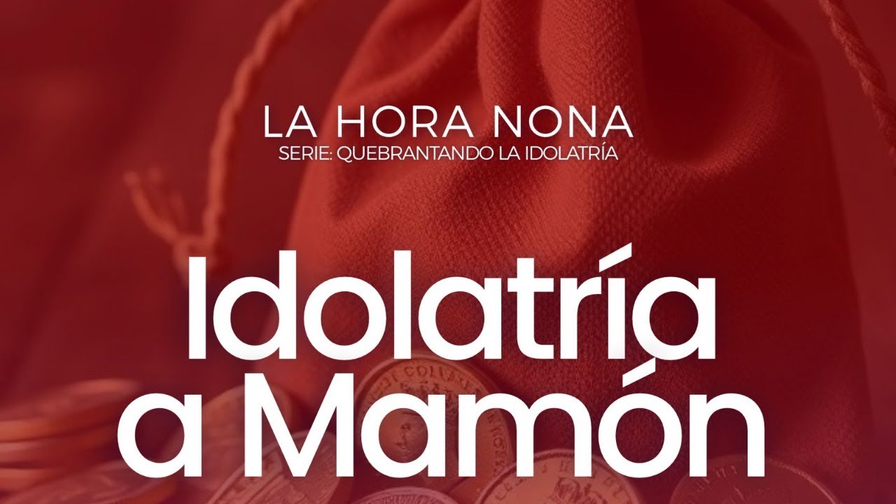 IDOLATRÍA A MAMÓN