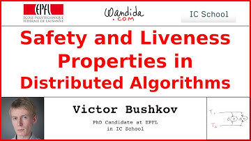 Safety and Liveness Properties in Distributed Algorithms | Victor Bushkov