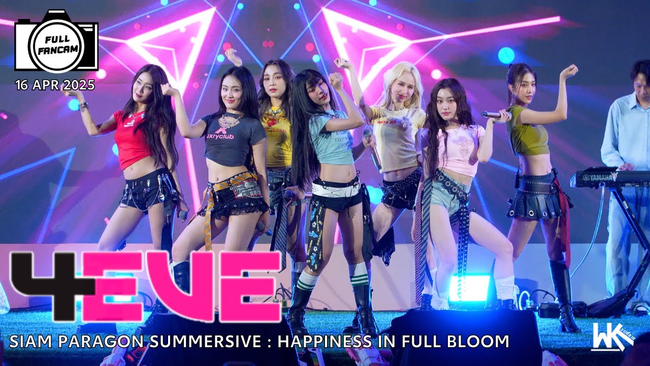 FULL FANCAM 4EVE | Siam Paragon Summersive : Happiness in Full Bloom | 16 APR 2025 | @ Parc Paragon