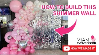 : Shimmer wall Detailed Video | DIY How to Build a Shimmer Wall | DIY Balloons