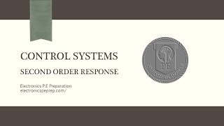 Electronics P.E Prep - Second Order Response
