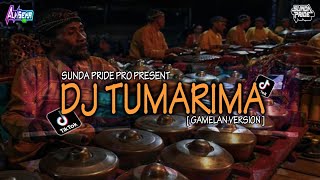 DJ TUMARIMA MAH TUMARIMA KANA TAKDIR TIANG WIDI [GAMELAN] DJ SUNDA VIRAL TIKTOK!!!