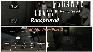 Granny Recaptured On Mobile Port Part 2