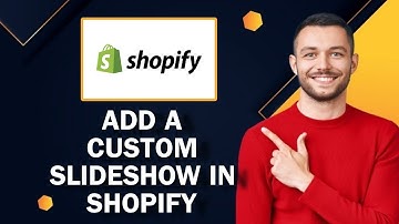 How To Add A Custom Slideshow In Shopify | Easy Tutorial