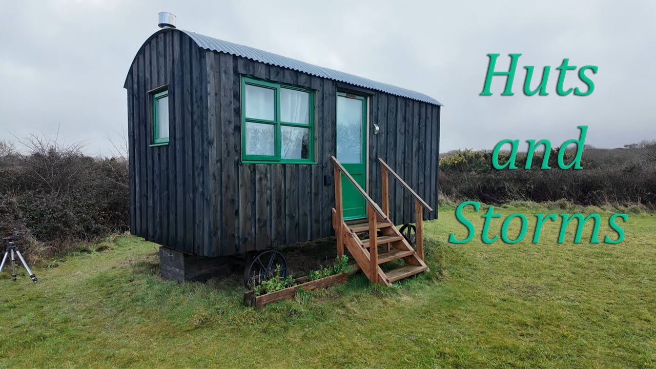 Huts and Storms, Getting the shepherds' huts ready for the next camping season