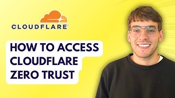How to Access Cloudflare Zero Trust [2025 Guide]