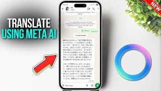 How to Translate WhatsApp Messages Using Meta AI [New Update]