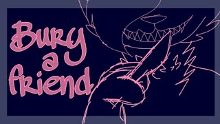 Bury a friend//Short Amv Ft. New Oc