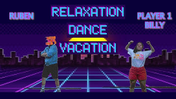 Relaxation Dance Vacation | Video Game Short Film