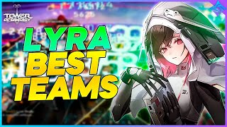 The Best Teams for Lyra! Premium Damage, Free 2 Play, and Healing Support! | Tower of Fantasy Global