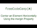 Applied Visual Design - Center an Element Horizontally Using the margin Property - Free Code Camp