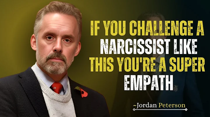 If You Challenge A Narcissist Like This You're A Super Empath ||Jordan Peterson Motivational Speech