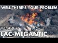 Well There's Your Problem | Episode 7: Lac-Megantic