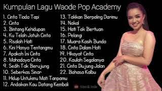 Kumpulan Lagu Waode Pop Academy