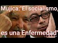 Mujica dice que el Socialismo es como la sifilis