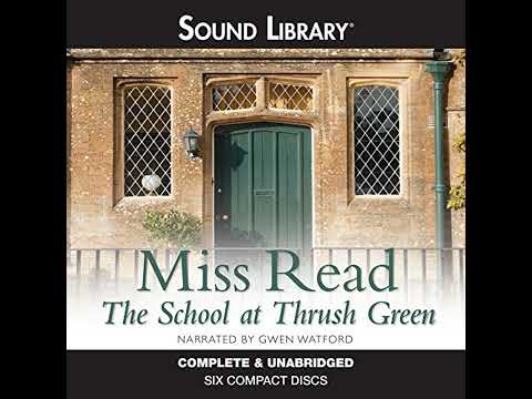 School at Thrush Green Audiobook by Miss Read