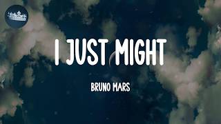 I Just Might - Bruno Mars (Lyrics)