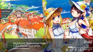 Nightcore Nemurenai Hodo-Yuka Masaki feat.WISE