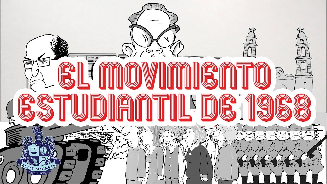 El 2 de octubre y el movimiento estudiantil de 1968 - Bully Magnets - Historia Documental - thptnganamst.edu.vn