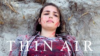 THIN AIR - A Post-Apocalyptic Short