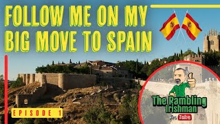 I'M MOVING TO SPAIN TO LIVE - JOIN ME ON MY JOURNEY FROM PLANNING THROUGH ALL THE PROCESSES REQUIRED