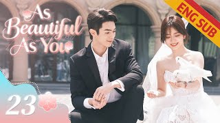 [Romance] As Beautiful As You EP23 | Starring: Tan Songyun, Xu Kai | ENG SUB